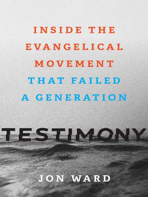 Title details for Testimony by Jon Ward - Available